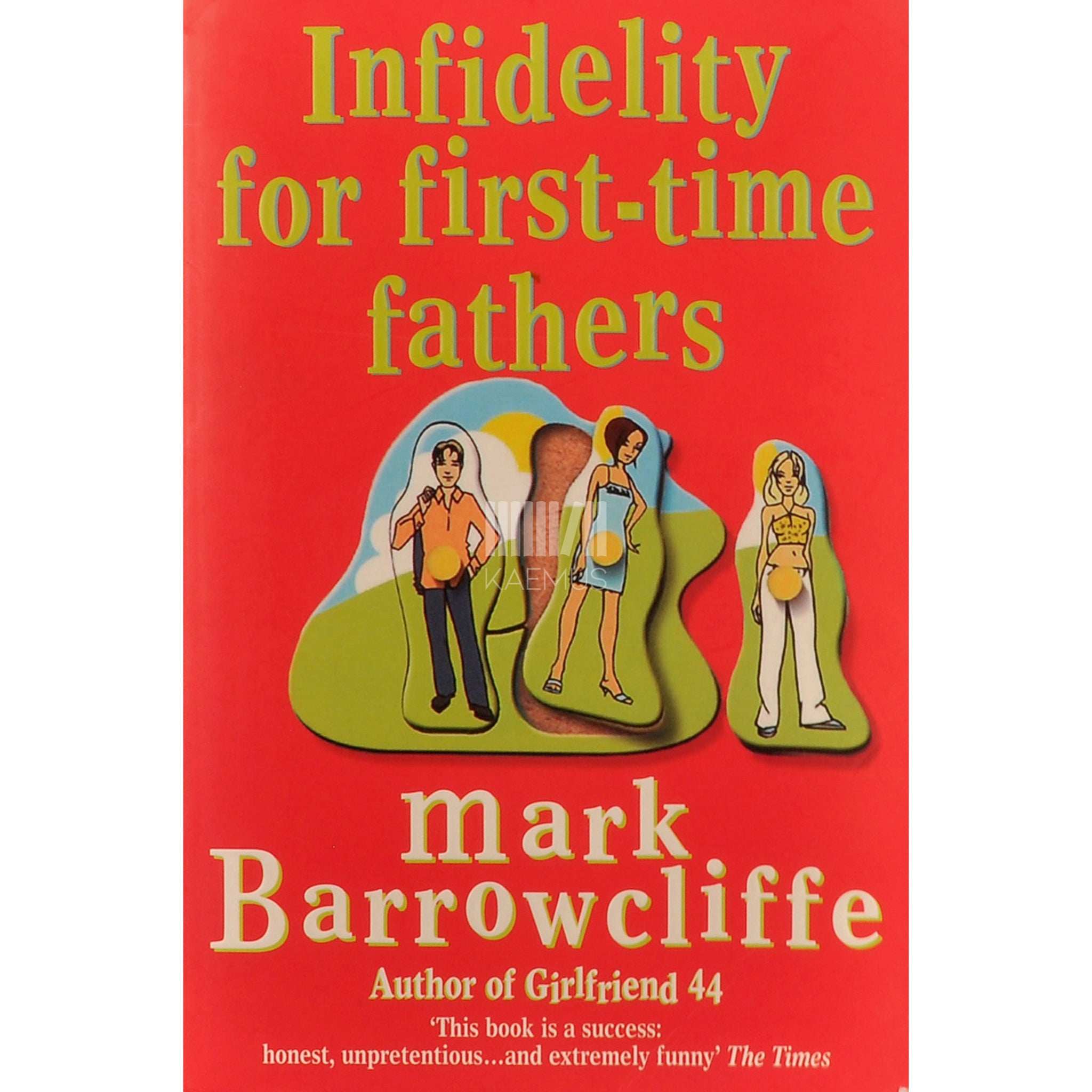 Mark Barrowcliffe Infidelity For First-Time Fathers
