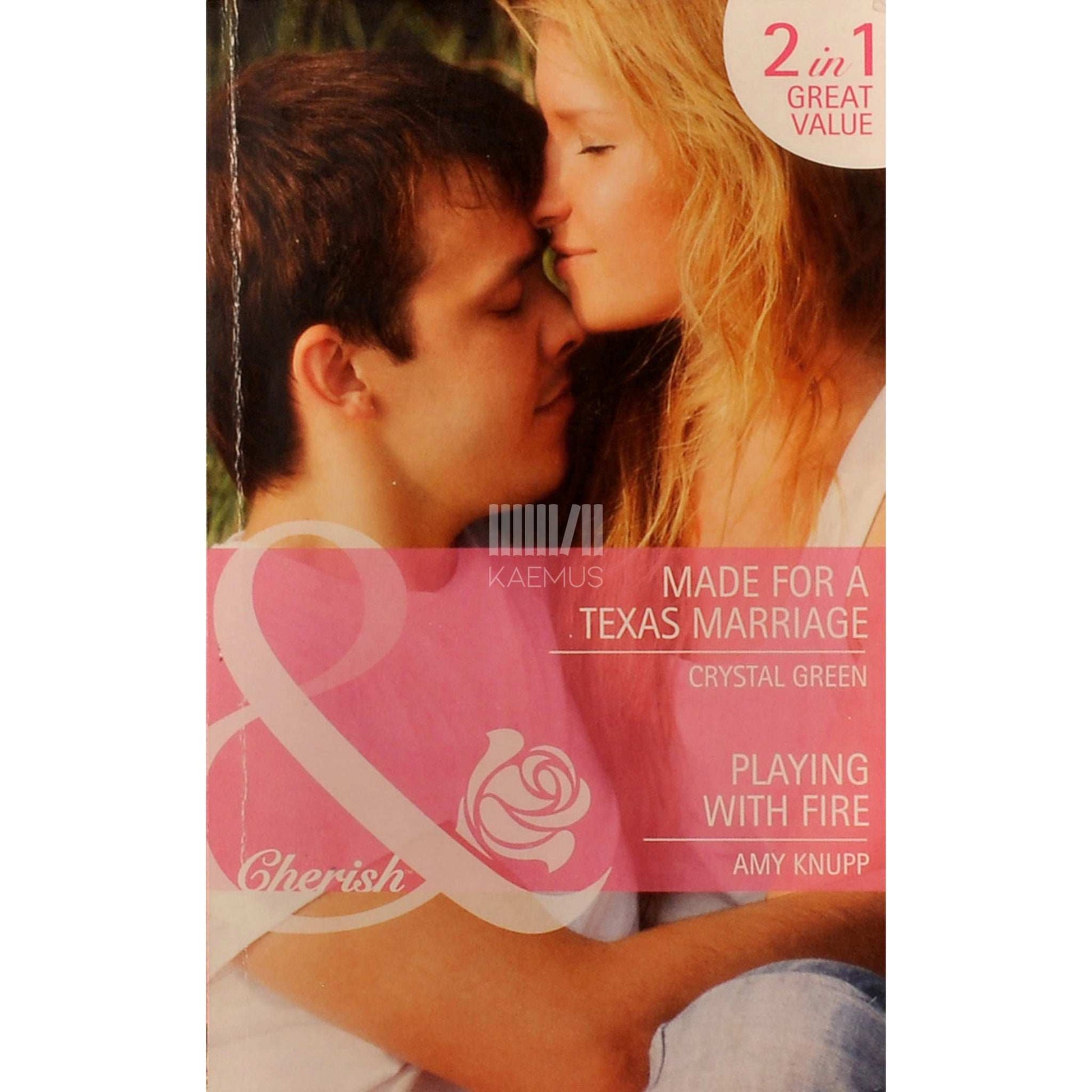 Crystal Green; Amy Knupp - Made For A Texas Marriage