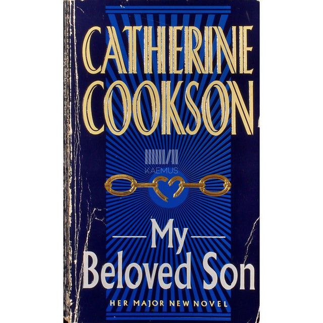 Catherine Cookson - My Beloved Son