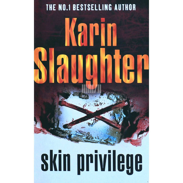 Karin Slaughter - Skin Privilege