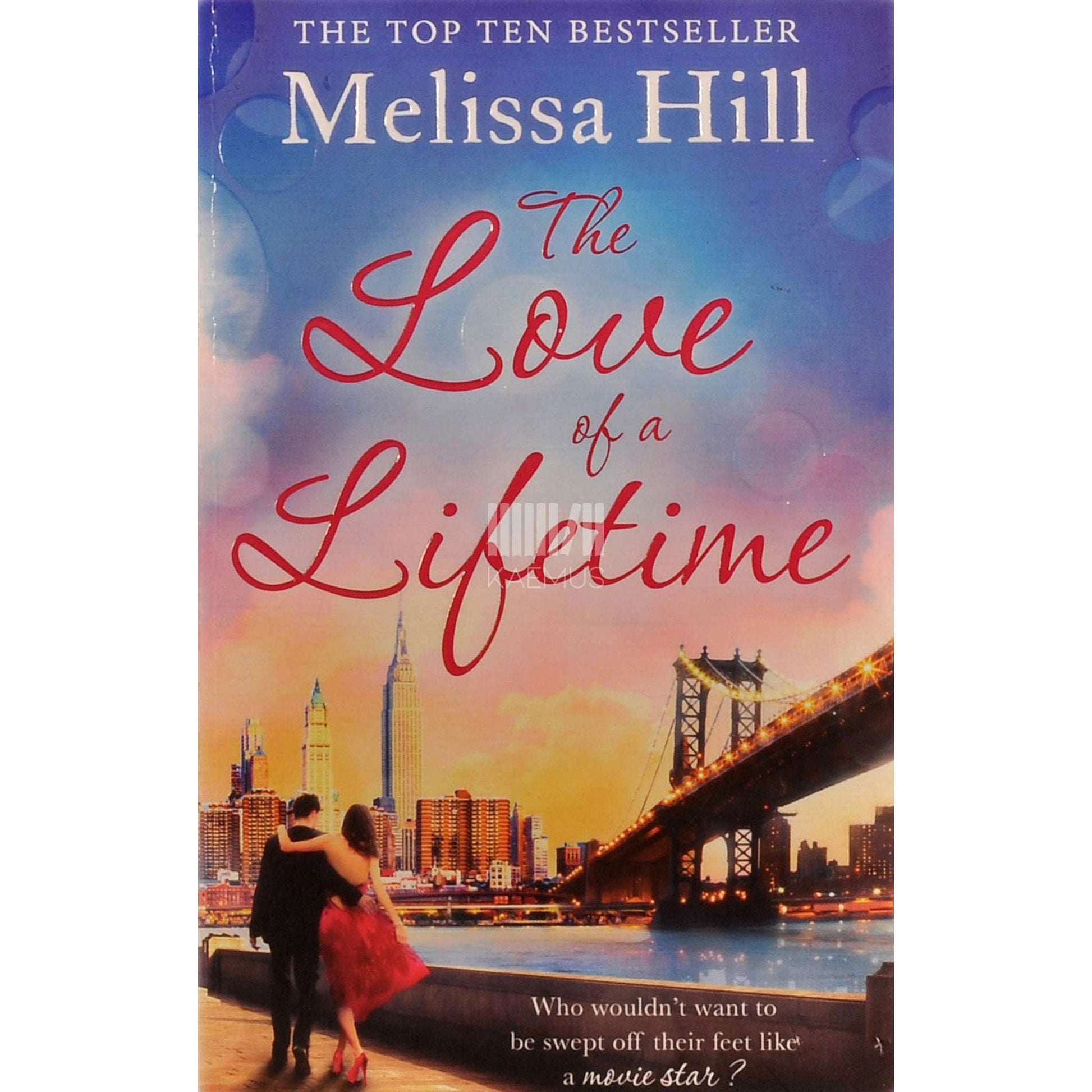 Melissa Hill - The Love Of A Lifetime