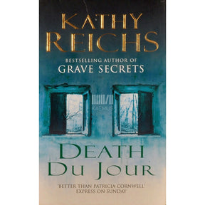 Kathy Reichs Death Du Jour