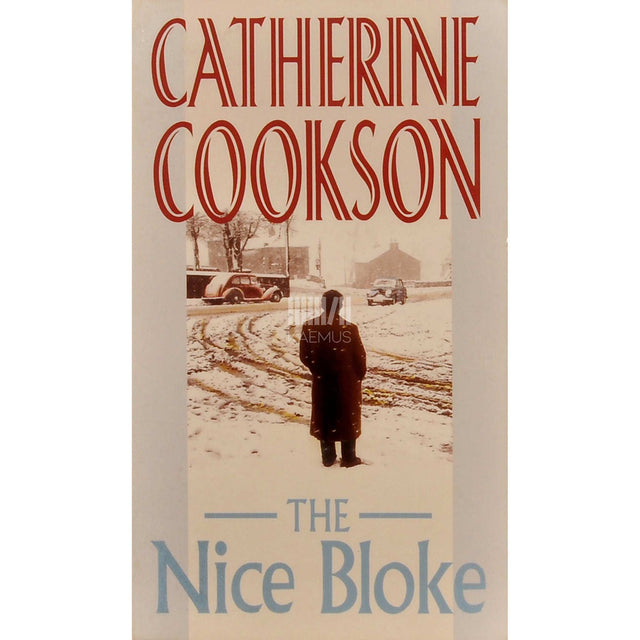 Catherine Cookson - The Nice Bloke