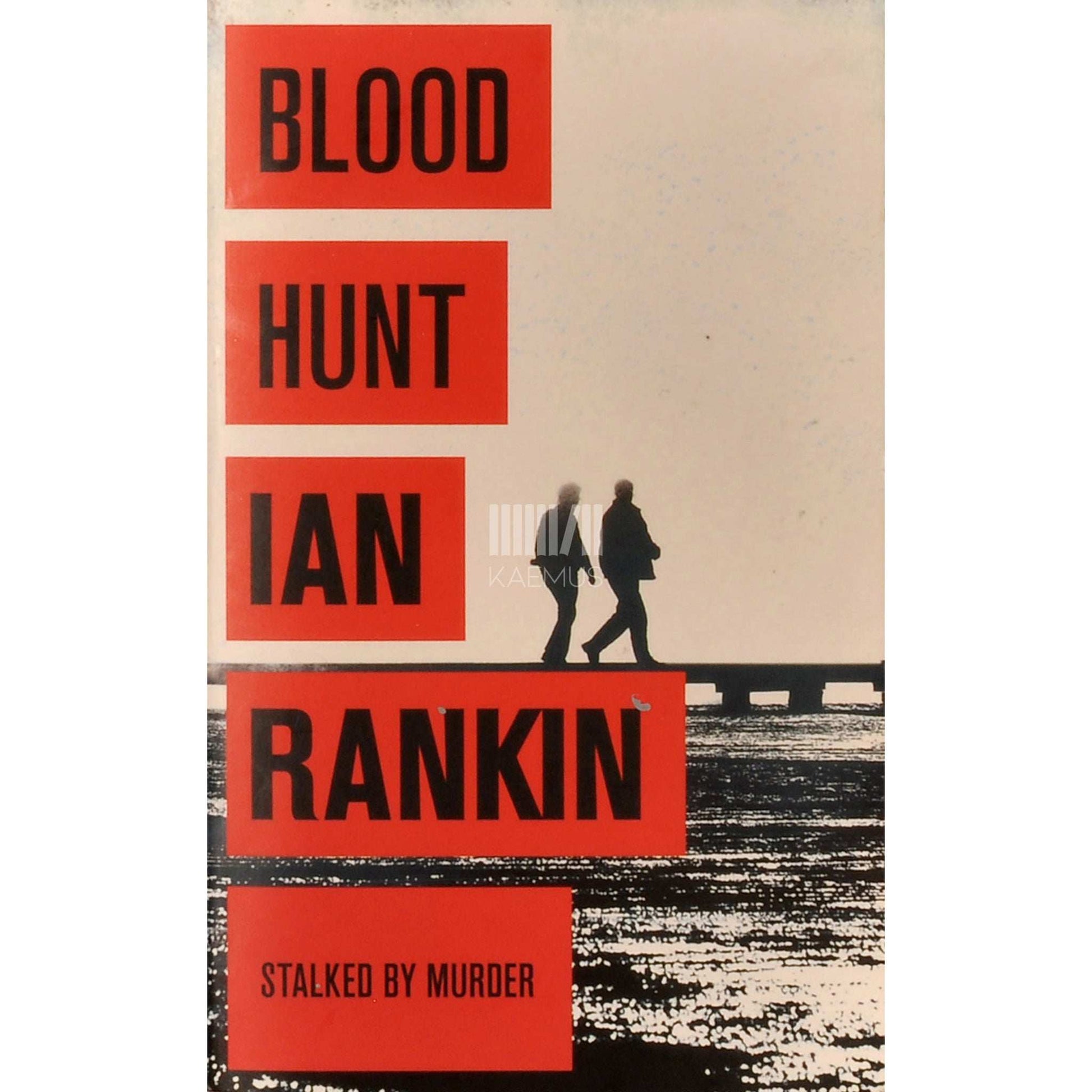Ian Rankin - Blood Hunt