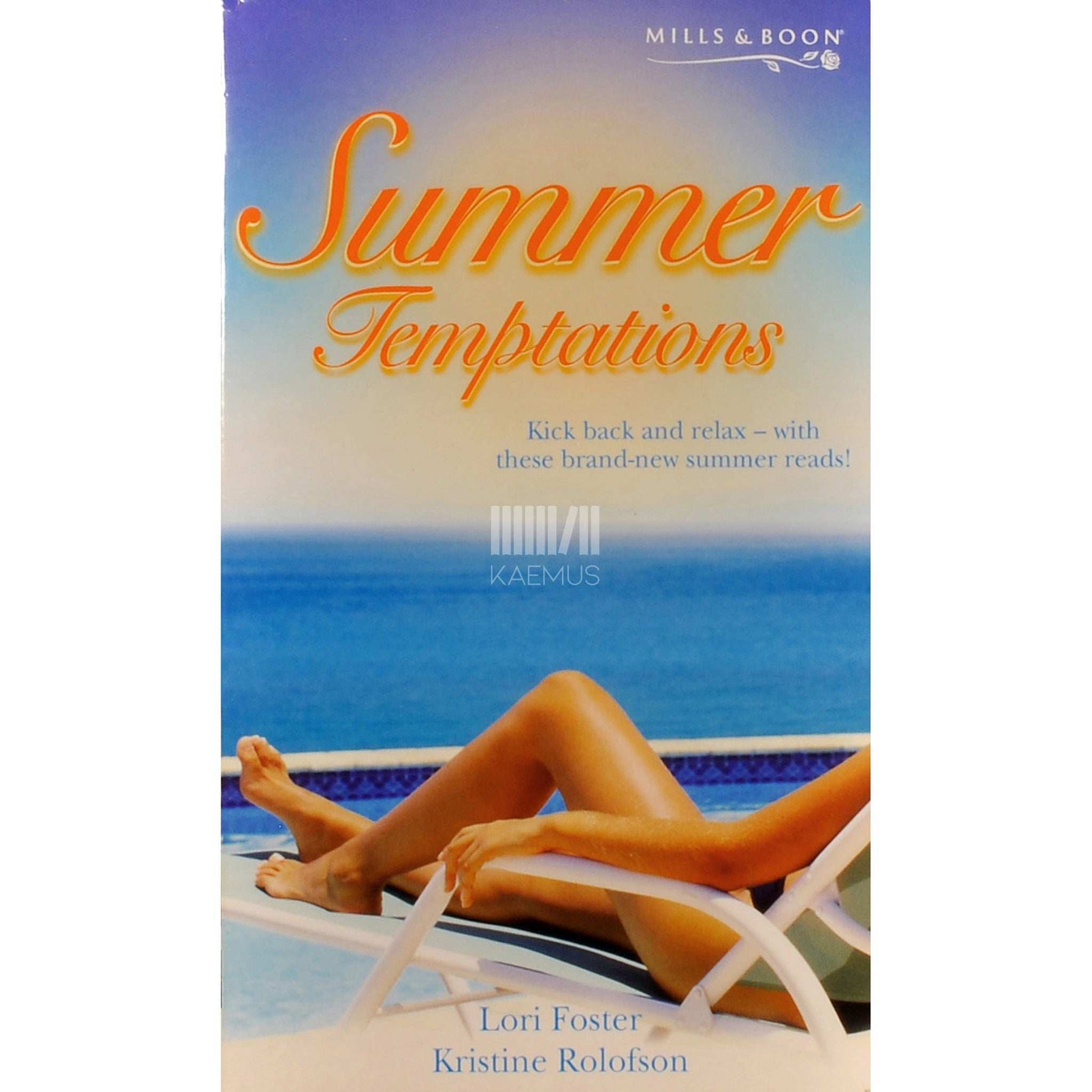 Lori Foster; Kristine Rolofson - Summer Temptations