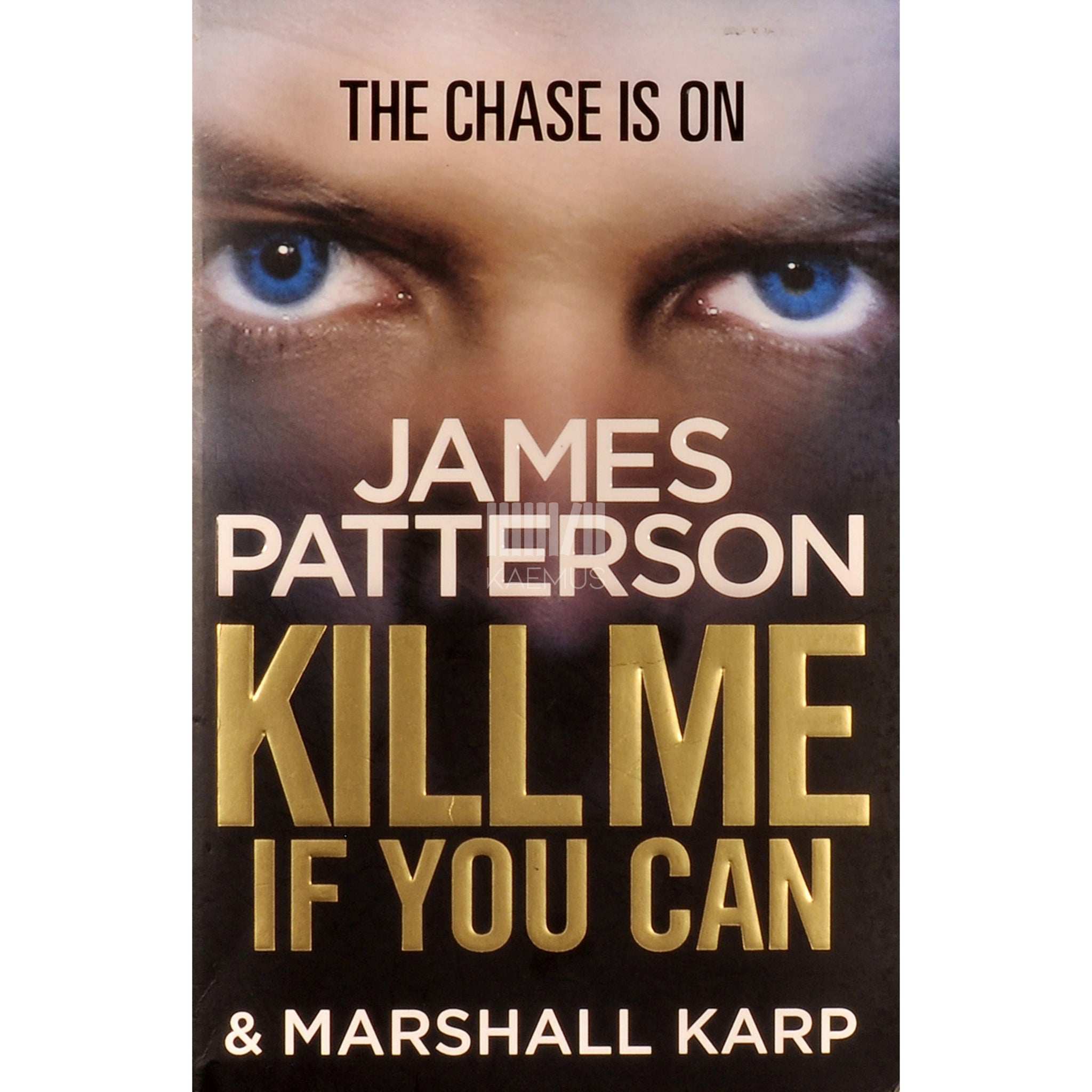 James Patterson Kill Me If You Can