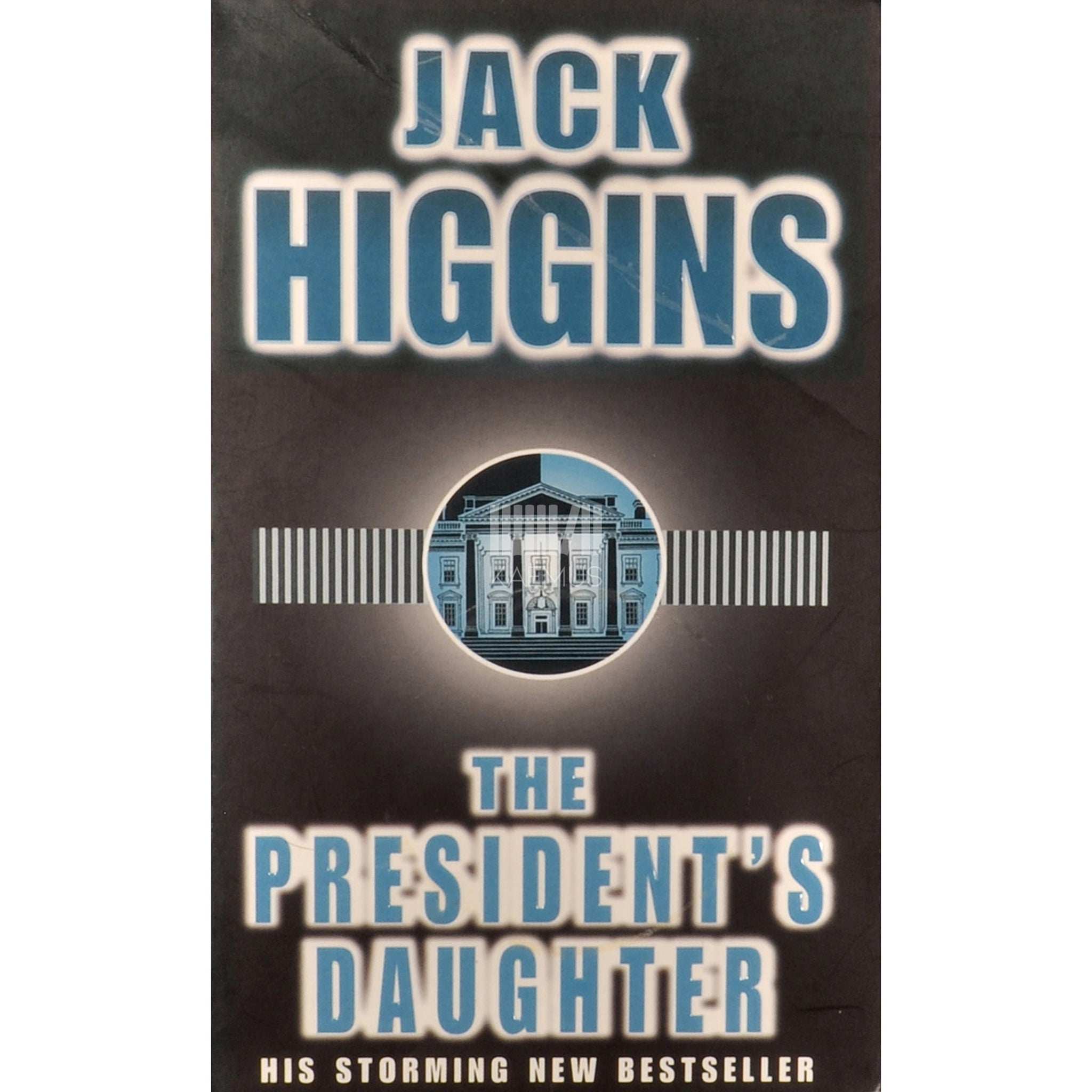 Jack Higgins; Harry Patterson The President's Daughter