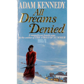 Adam Kennedy All Dreams Denied