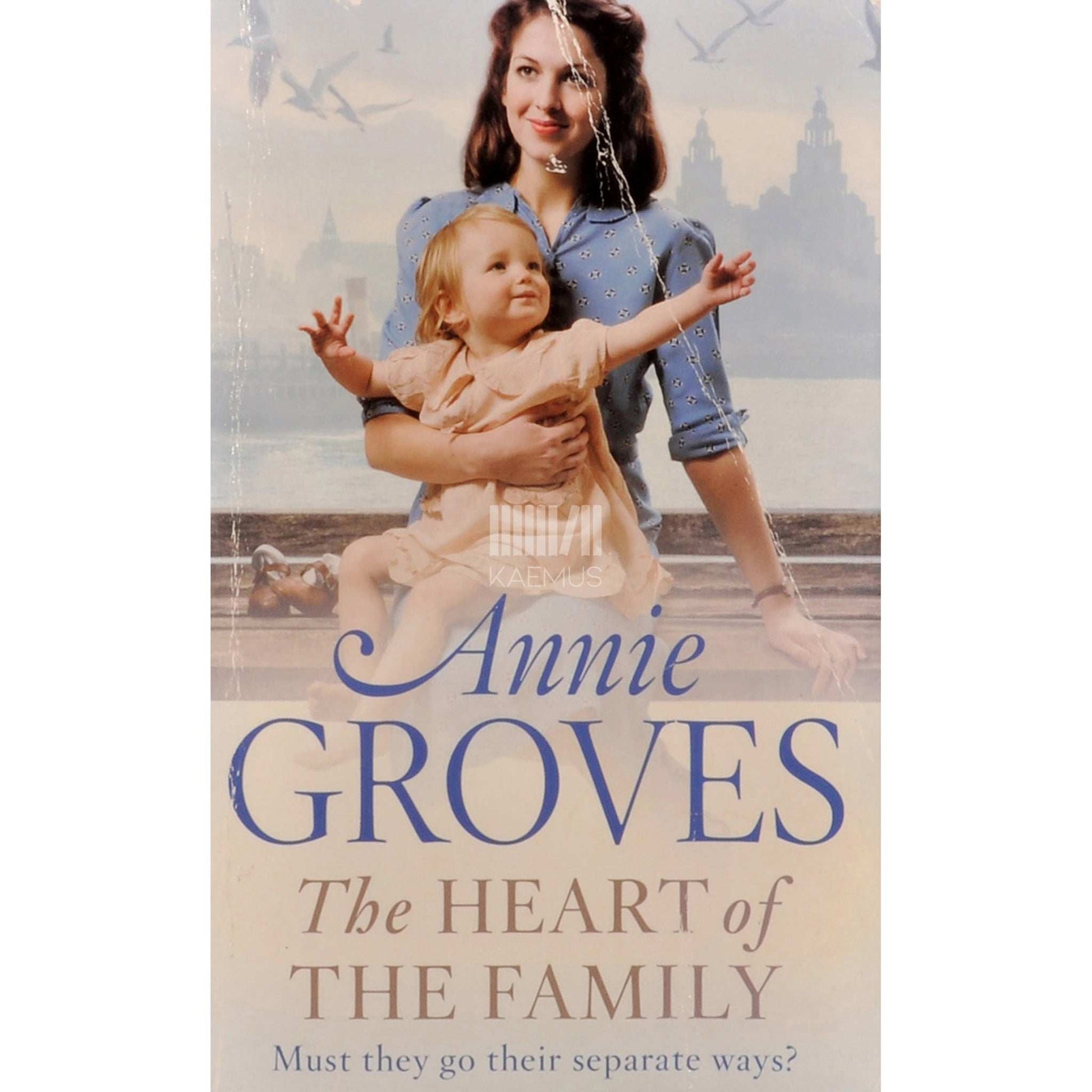 Annie Groves - The Heart Of The Family