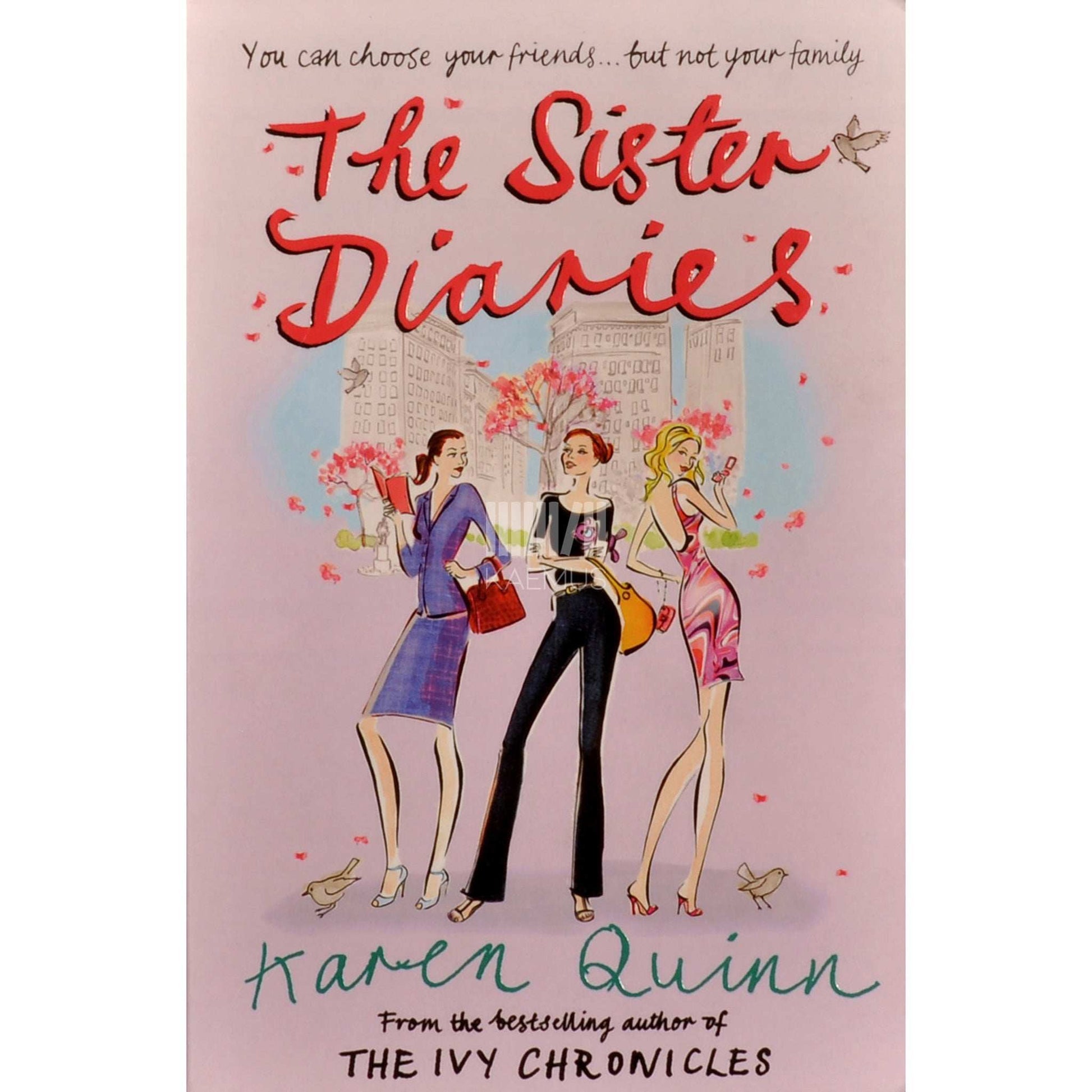 Karen Quinn - The Sister Diaries