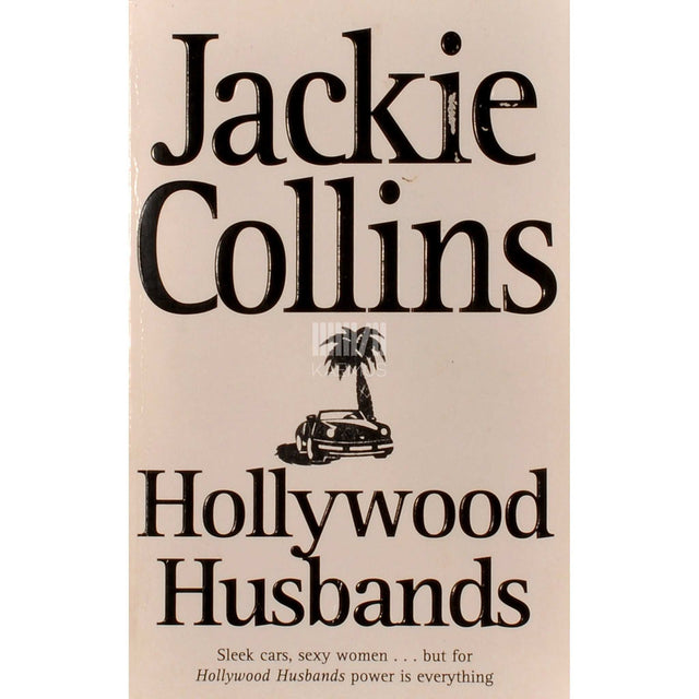 Jackie Collins - Hollywood Husbands