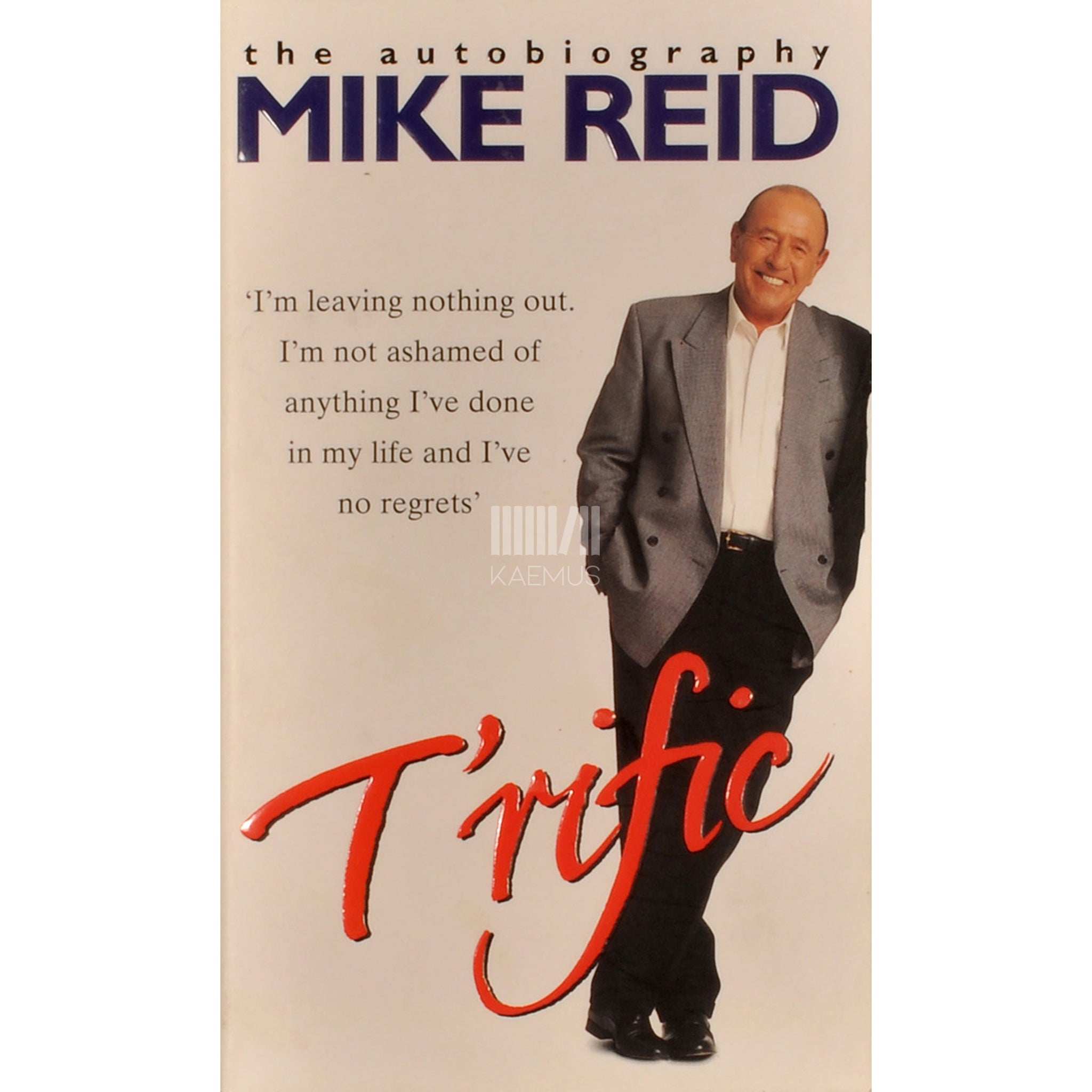 Mike Reid; Peter Gerrard T'rific