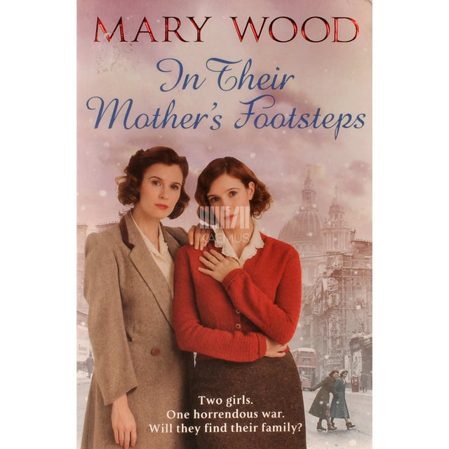Mary Wood - In Their Mother's Footsteps