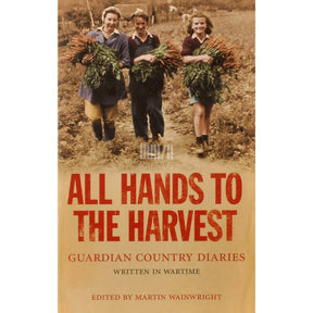 Martin Wainwright All Hands To The Harvest