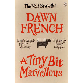 Dawn French A Tiny Bit Marvellous