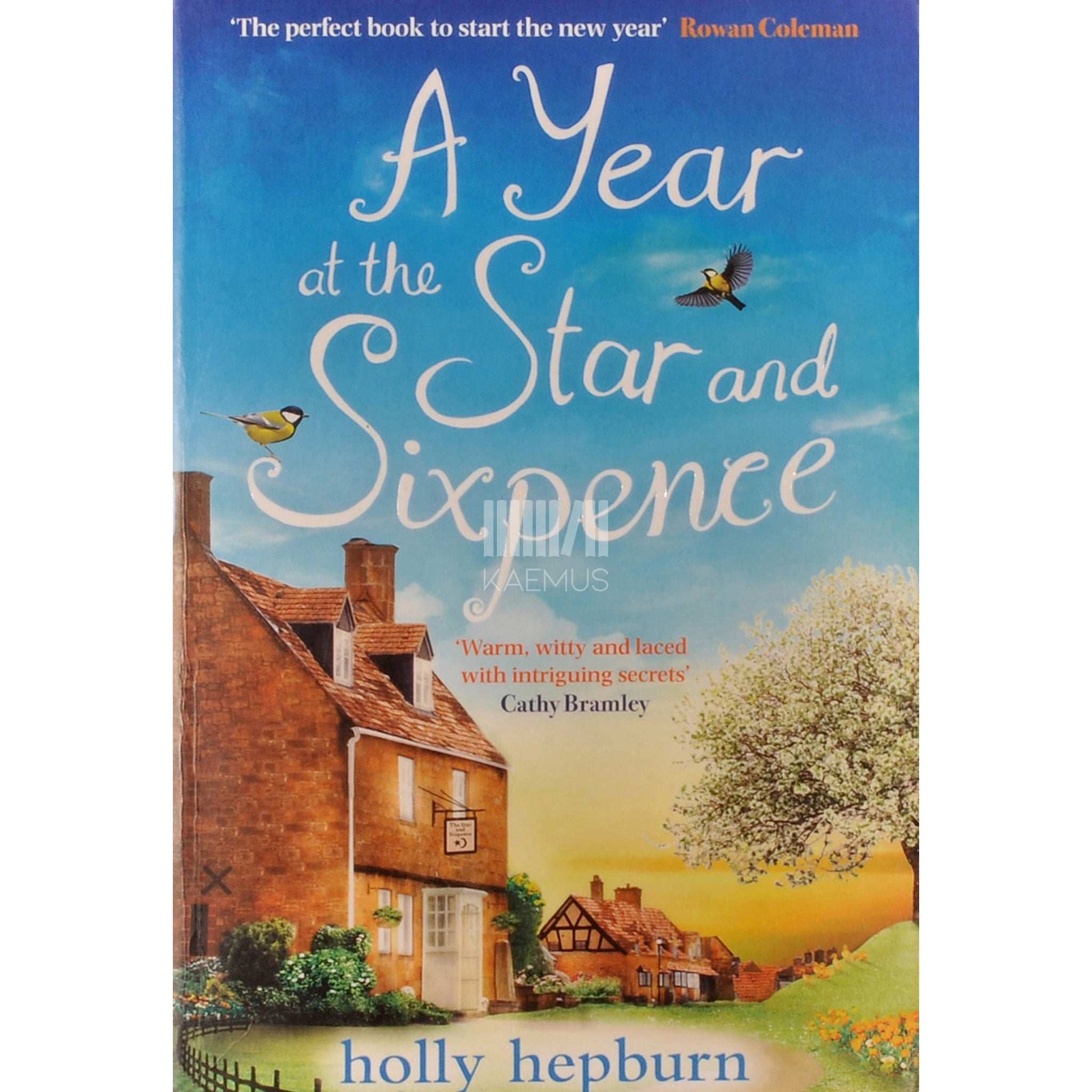Holly Hepburn - A Year At The Star And Sixpence