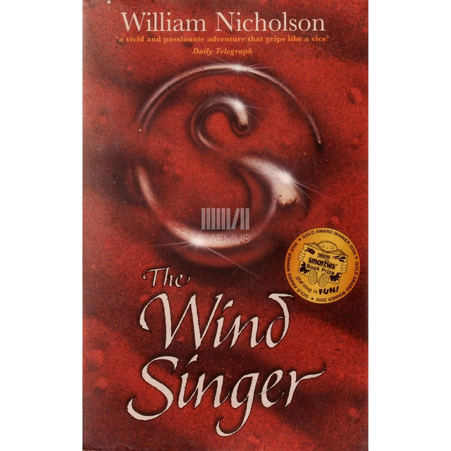 William Nicholson - The Wind Singer (Wind On Fire Trilogy)