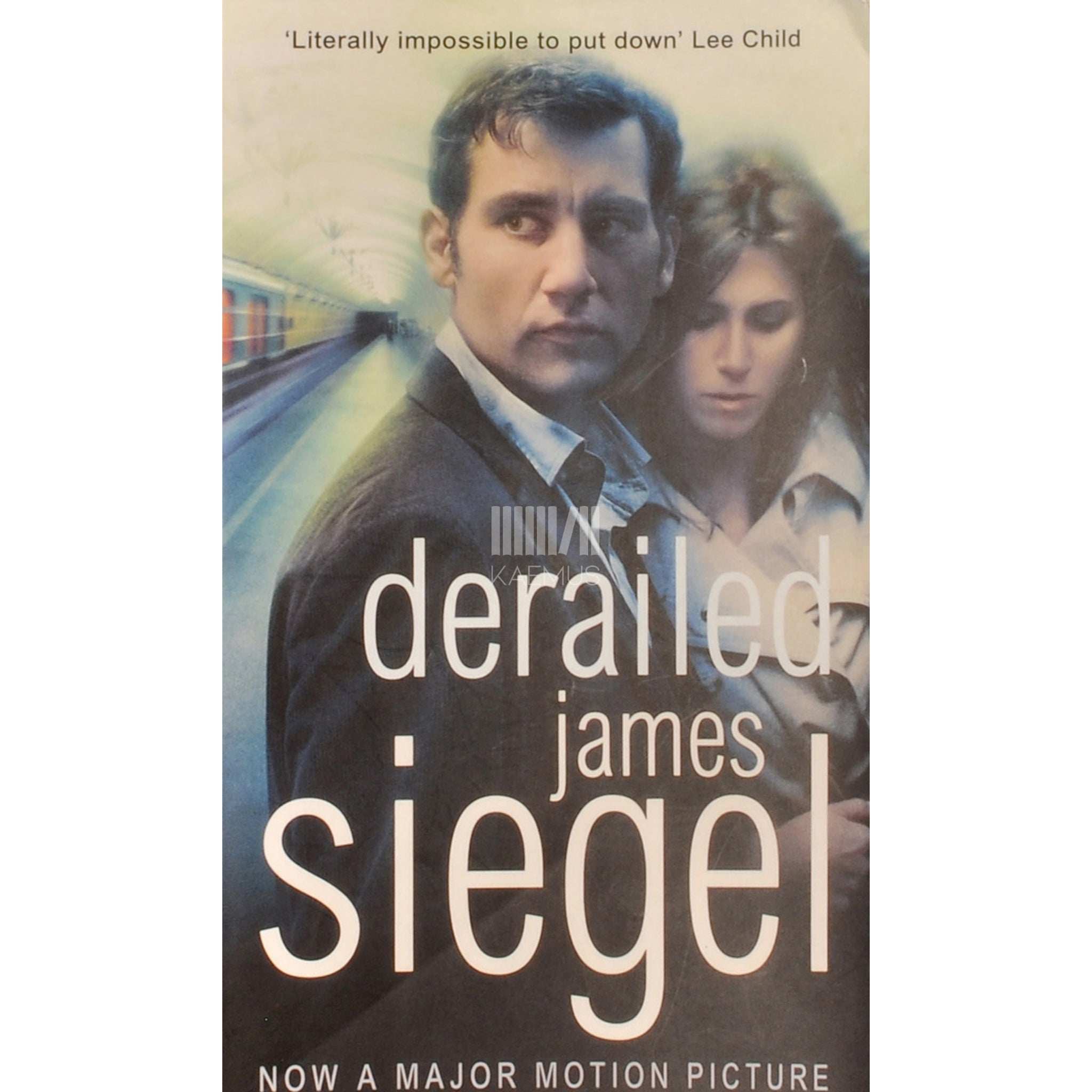 James Siegel Derailed. Film Tie-In