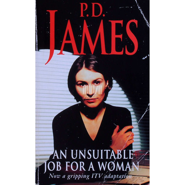P.D. James - An Unsuitable Job for a Woman