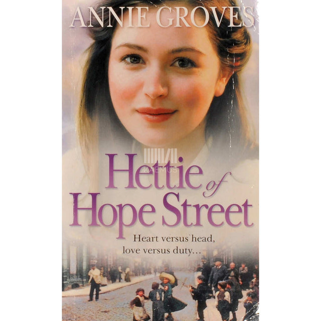 Annie Groves - Hettie Of Hope Street