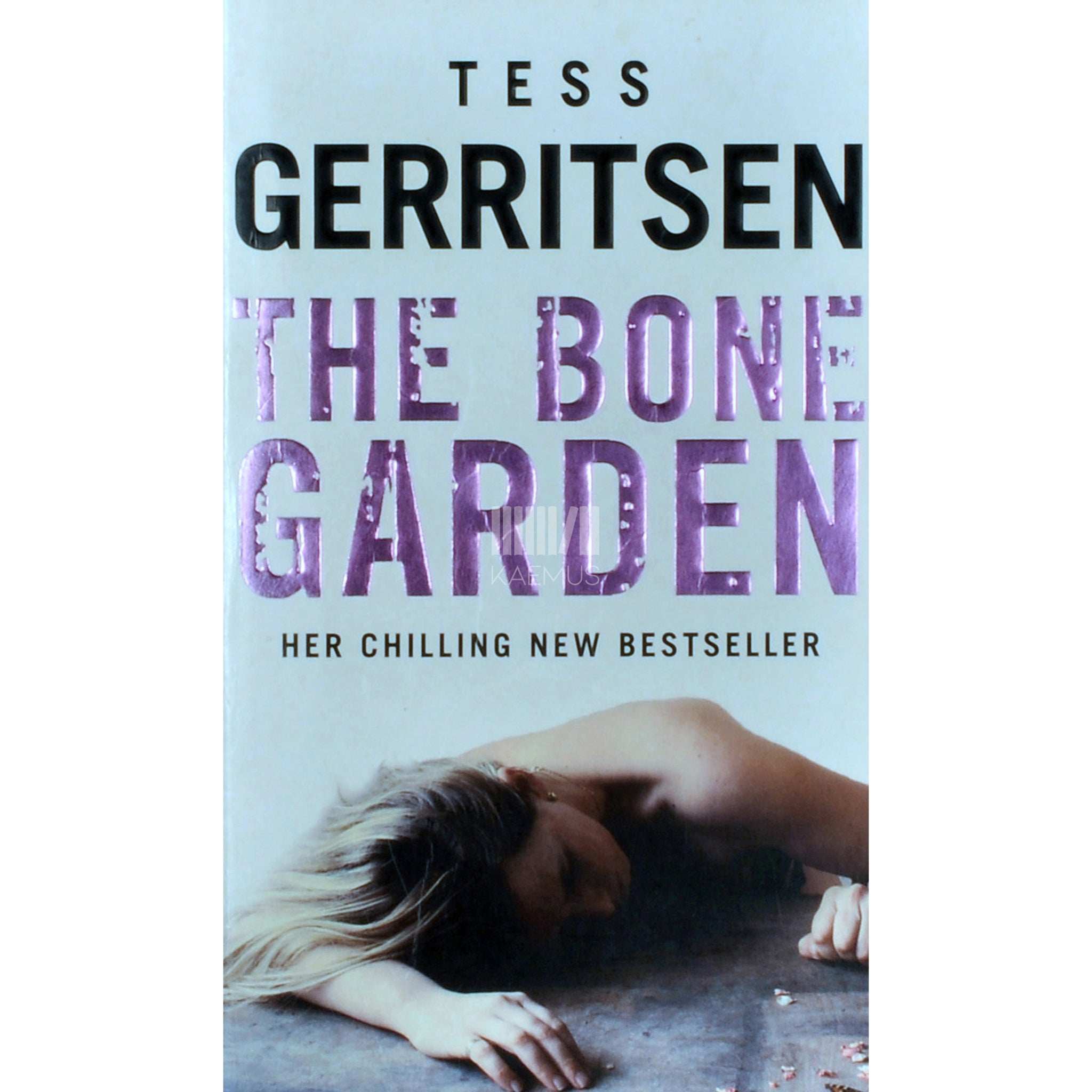 Tess Gerritsen The Bone Garden