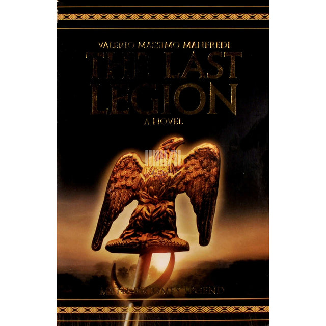 Valerio Massimo Manfredi - The Last Legion
