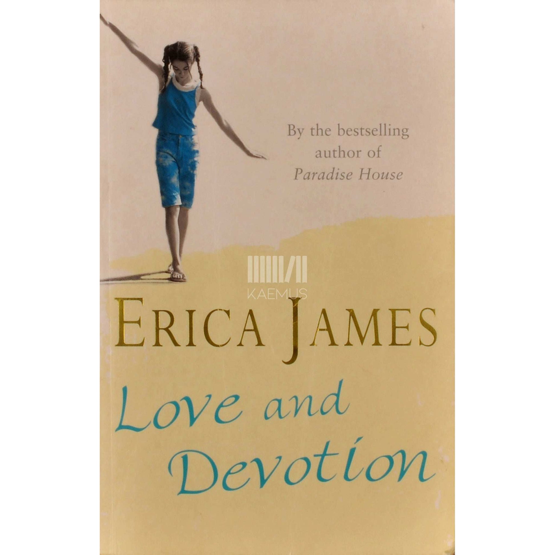 Erica James - Love And Devotion