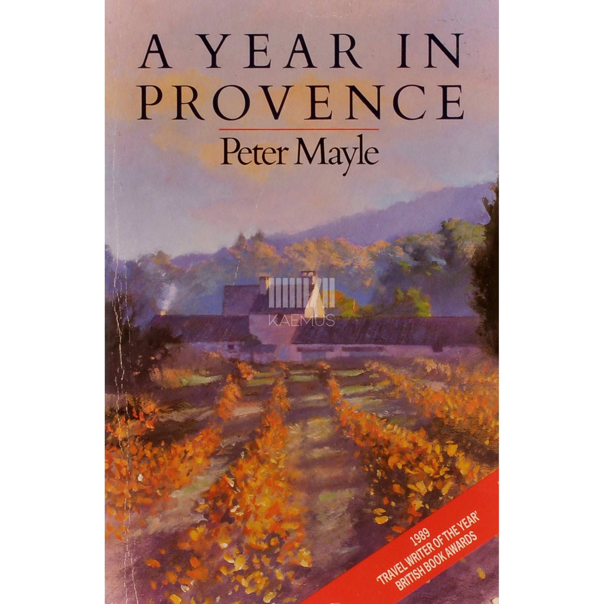 Peter Mayle A Year In Provence