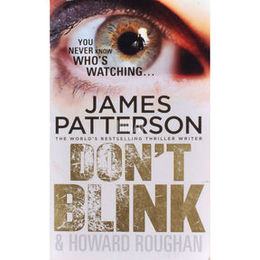 James Patterson; Howard Roughan Don't Blink