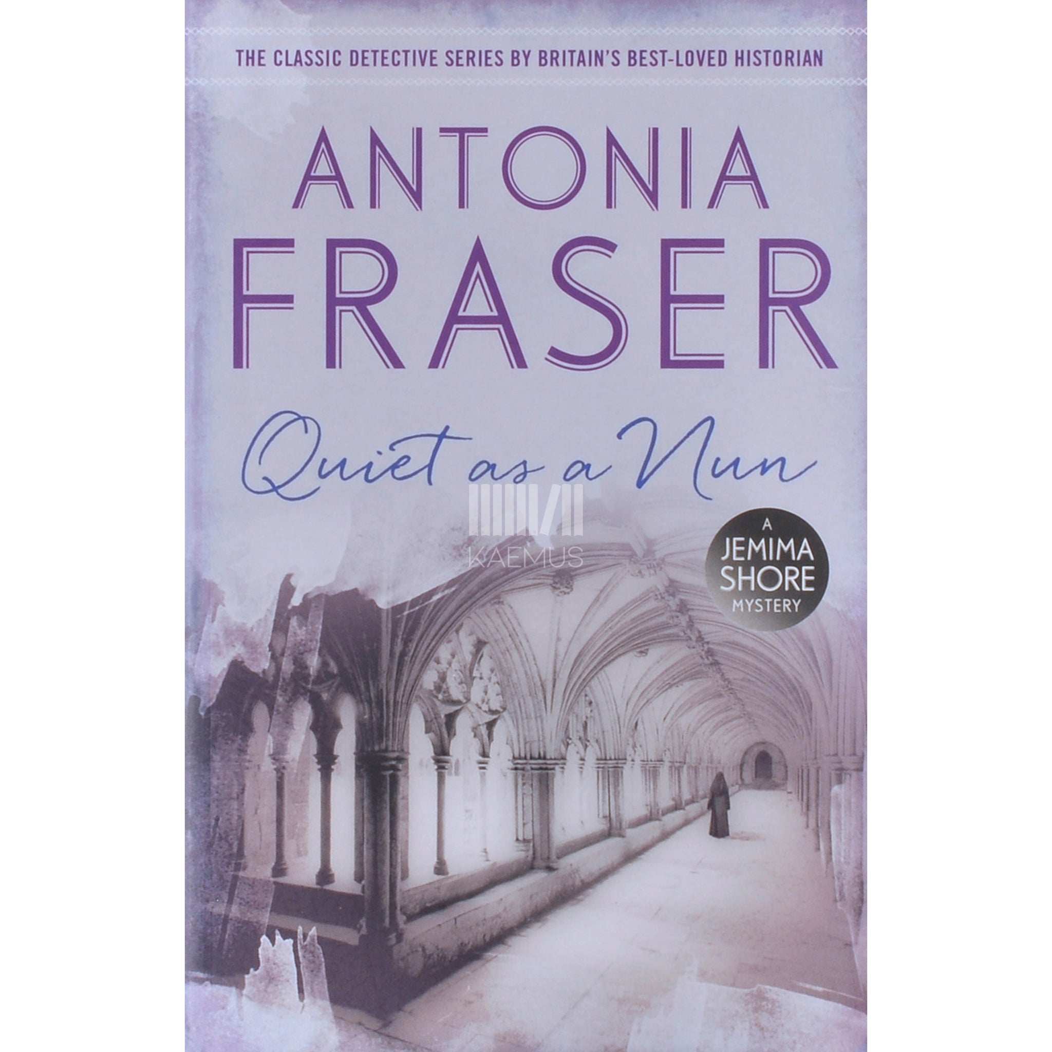 Antonia Fraser Quiet As A Nun