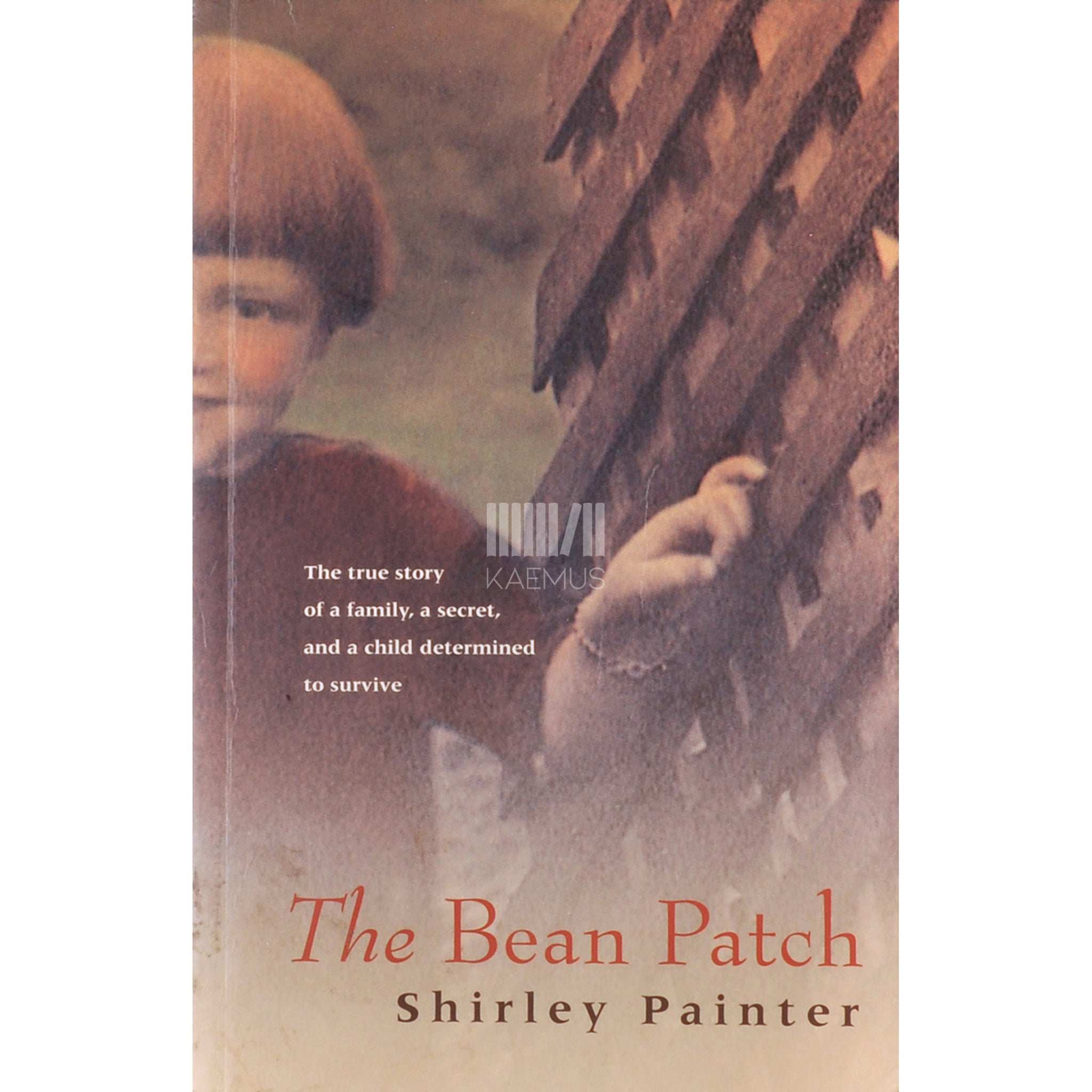 Shirley Painter The Bean Patch: A Memoir