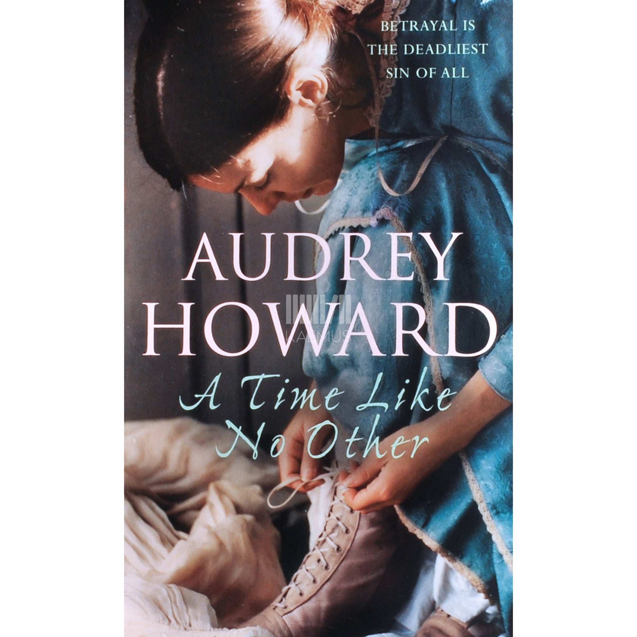 Audrey Howard A Time Like No Other