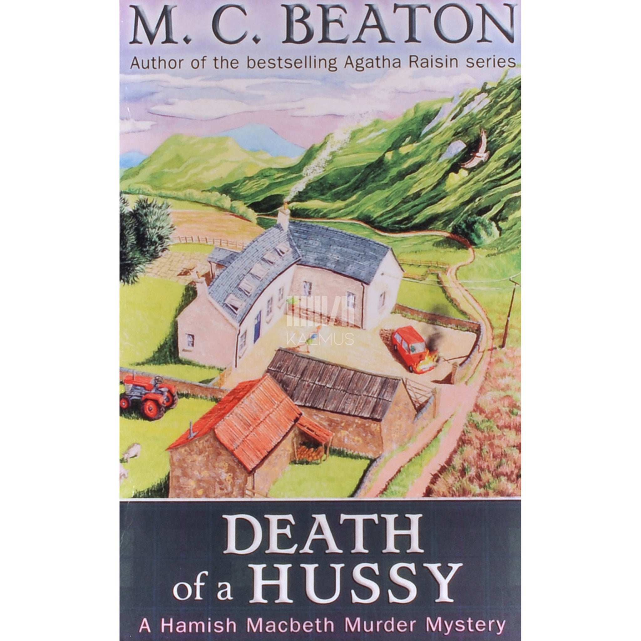 M.C. Beaton Death Of A Hussy. Hamish Macbeth Murder Mystery