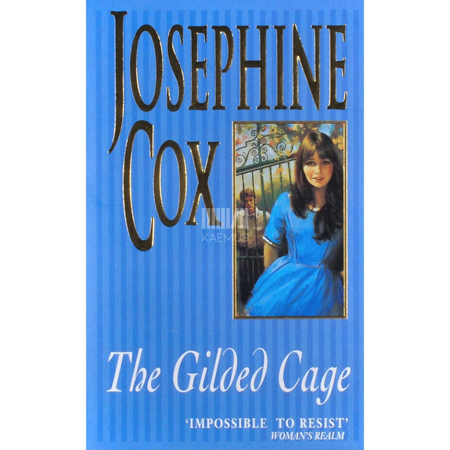 Josephine Cox - The Gilded Cage