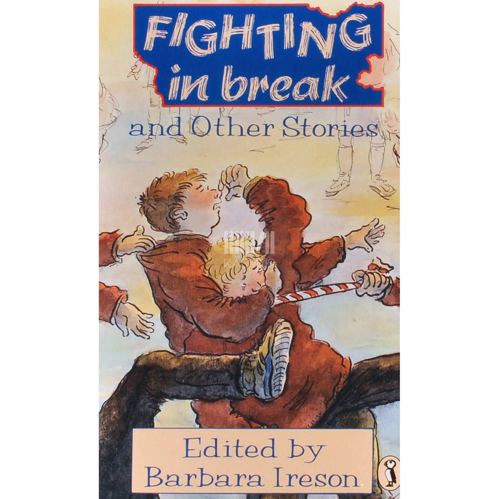 … Fighting In Break And Other Stories