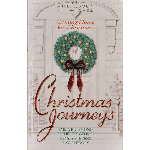 Catherine George - Christmas Journeys