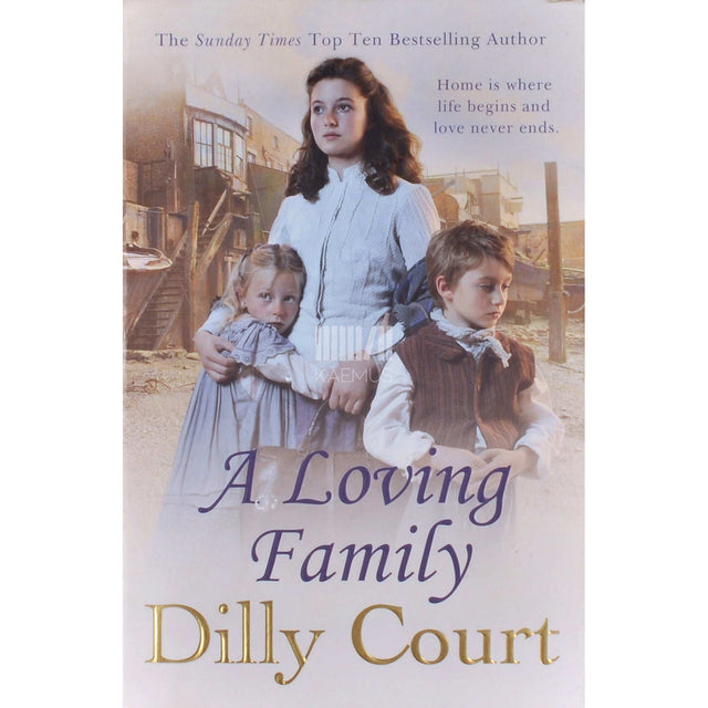 Dilly Court - A Loving Family