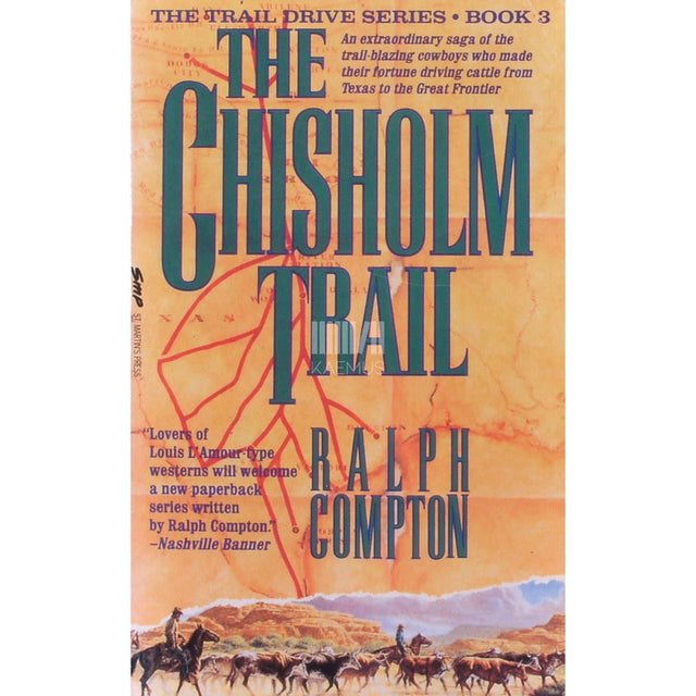 Ralph Compton - The Chisholm Trail
