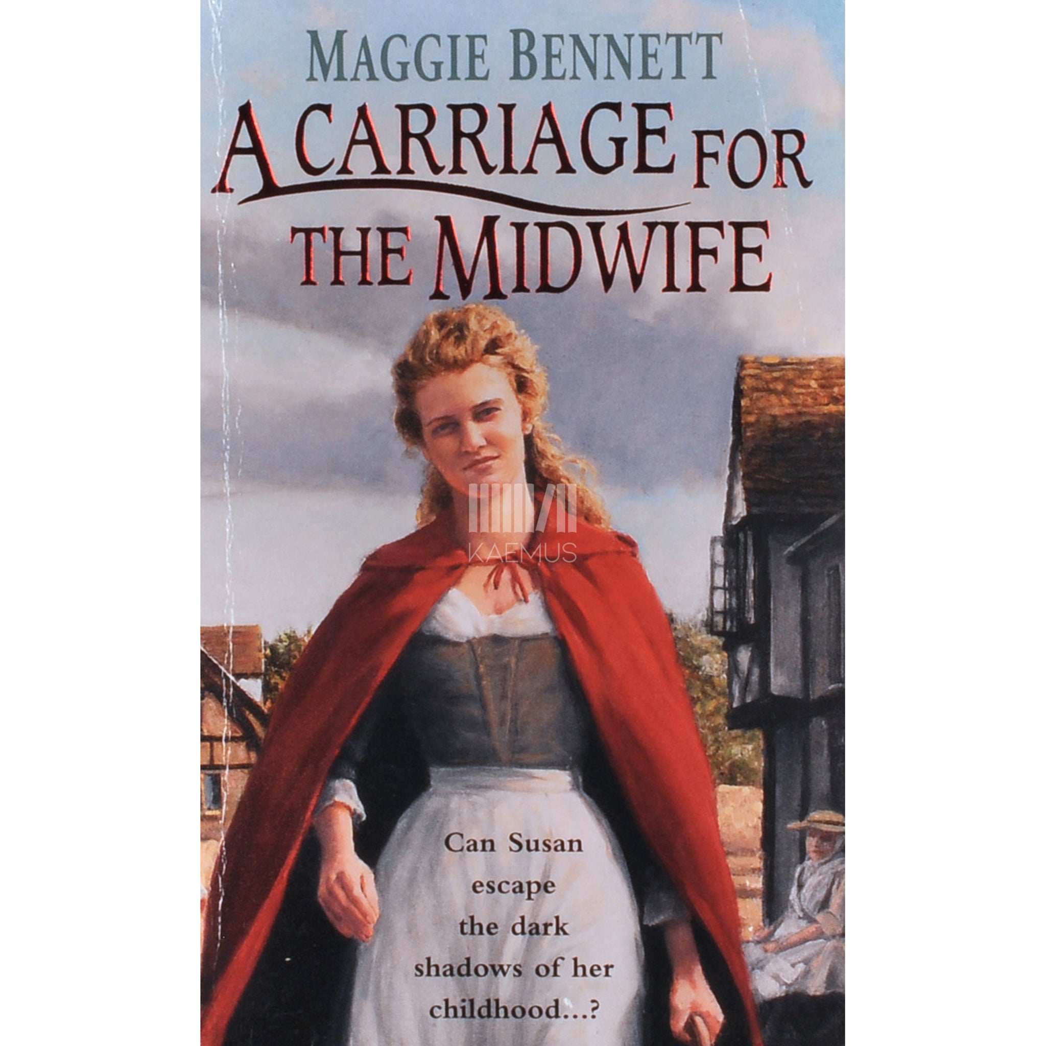 Maggie Bennett A Carriage For The Midwife