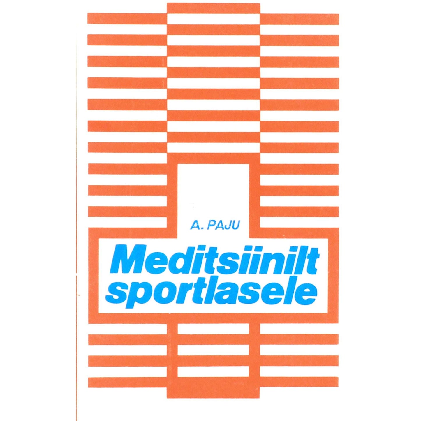 Aili Paju - Meditsiinilt sportlasele