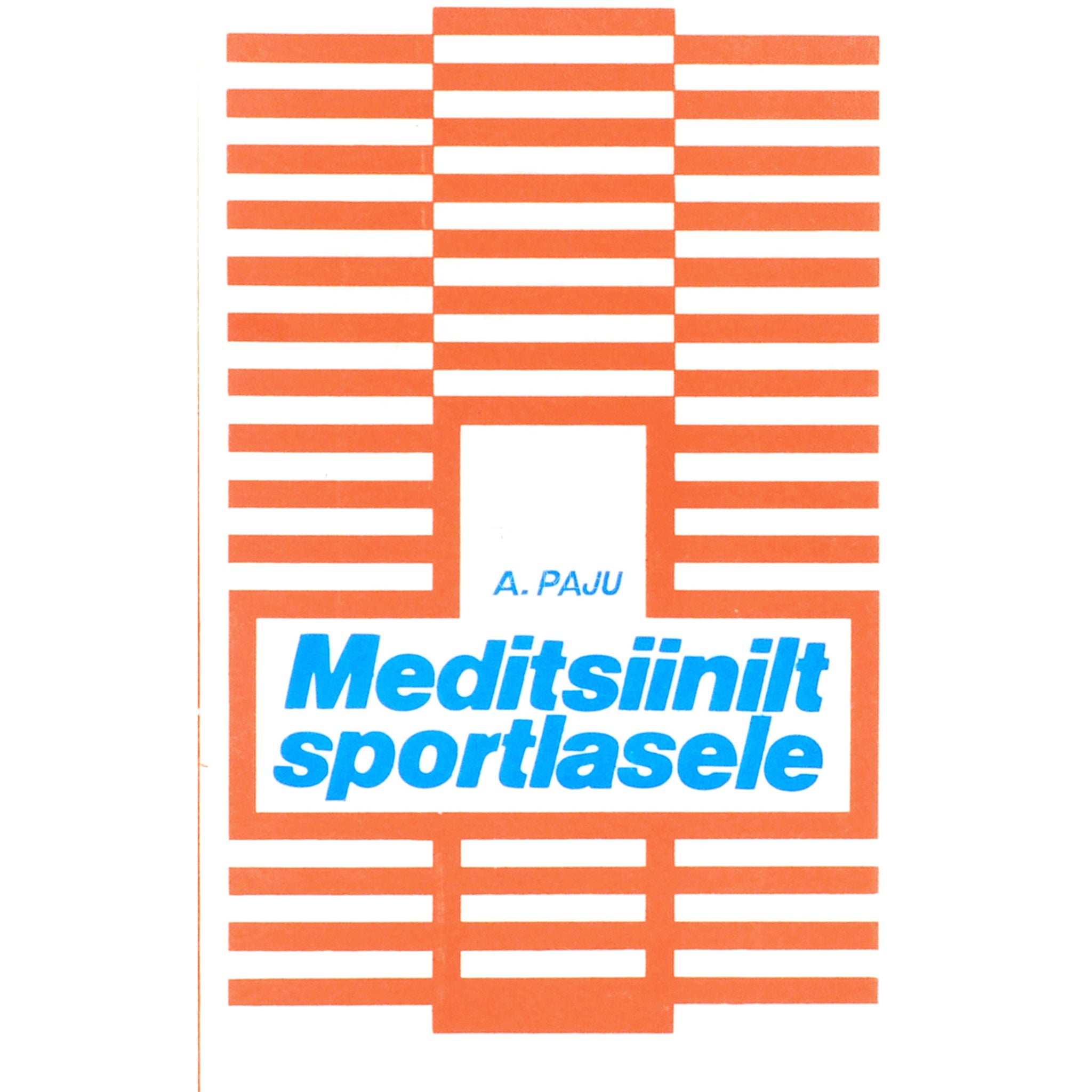 Aili Paju Meditsiinilt sportlasele