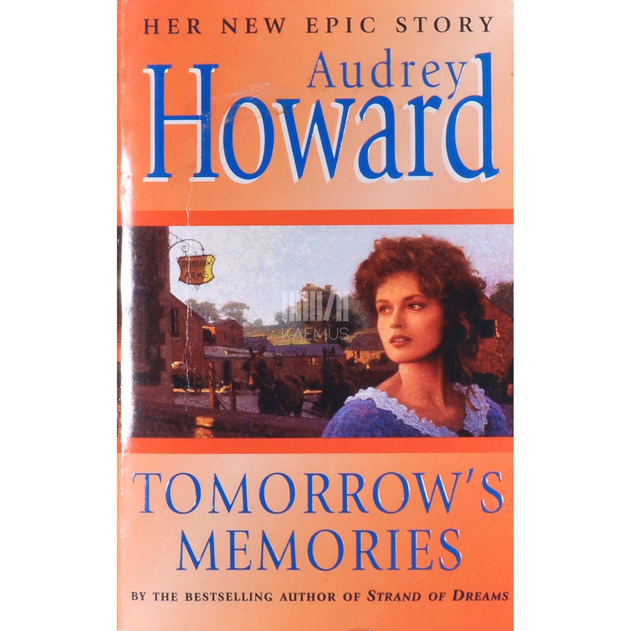 Audrey Howard Tomorrow's Memories