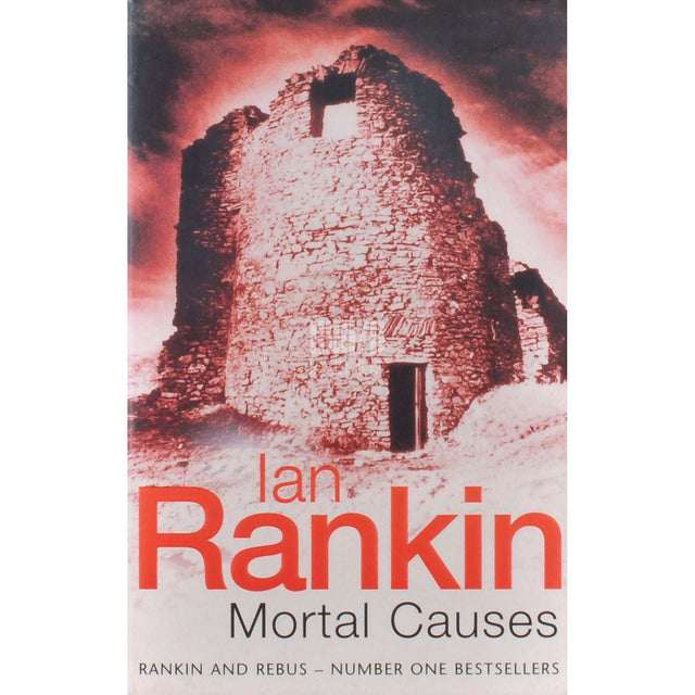 Ian Rankin - Mortal Causes