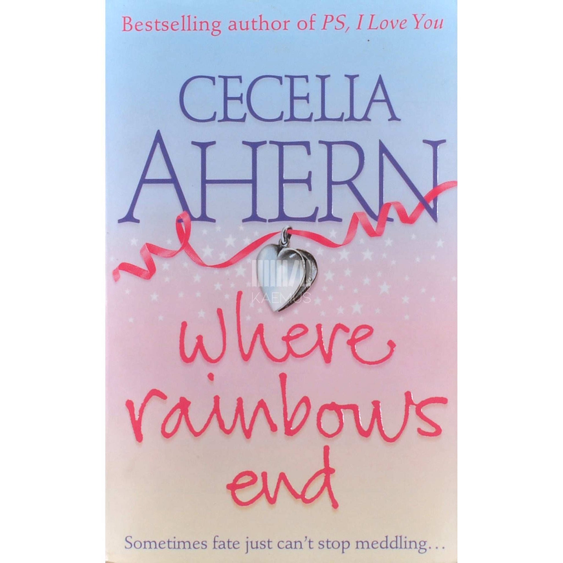 Cecelia Ahern - Where Rainbows End