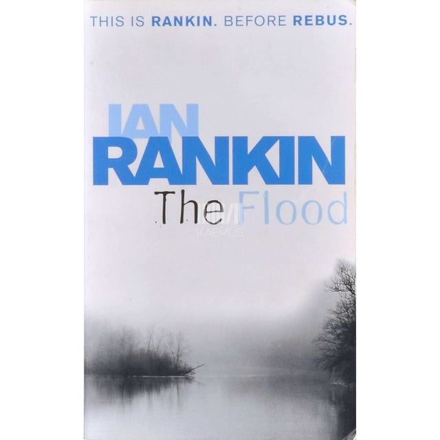 Ian Rankin - The Flood