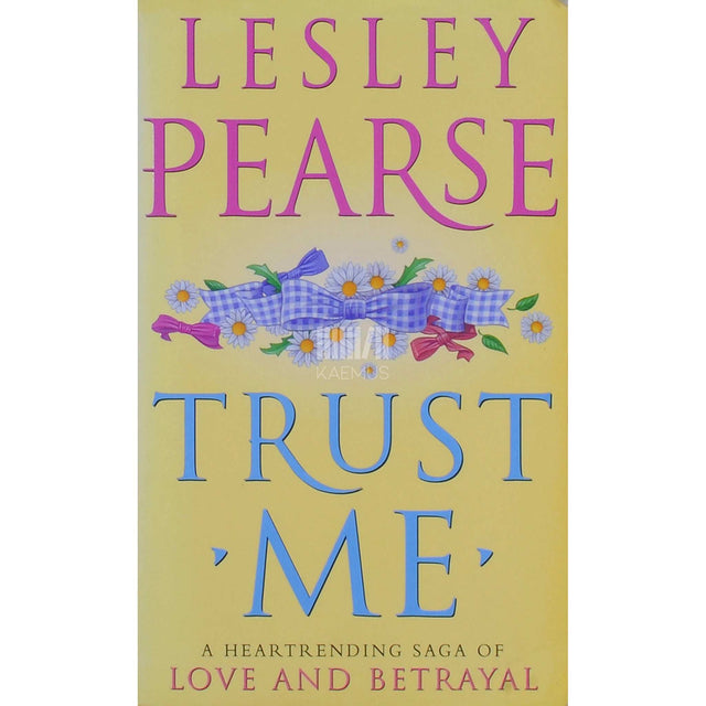 Lesley Pearse - Trust Me