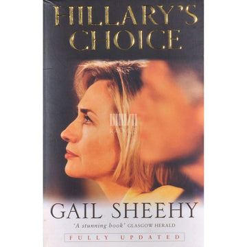 Gail Sheehy - Hillary's Choice