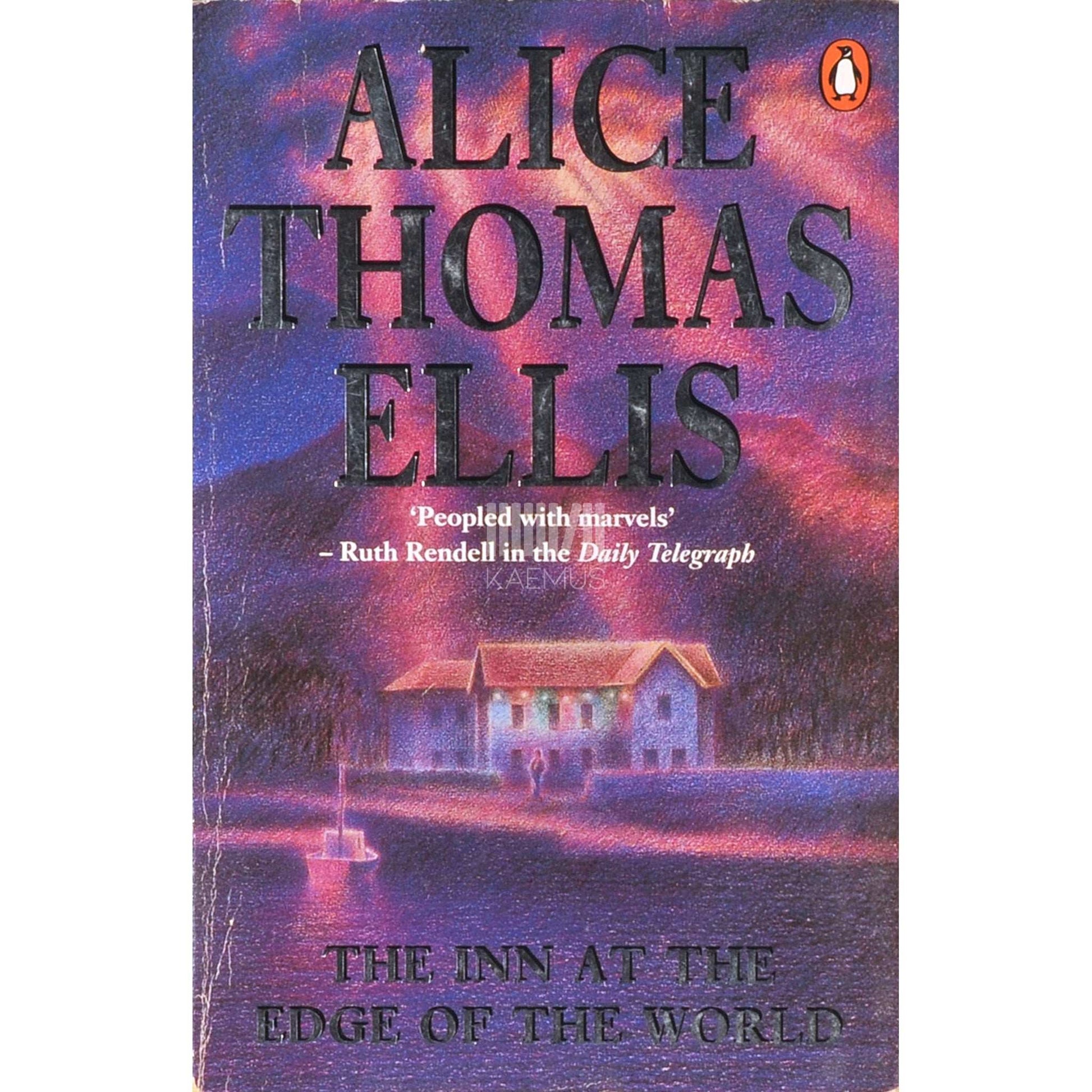 Alice Thomas Ellis - The Inn At The Edge Of The World