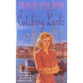 Francis Anne Bond Catching Larks