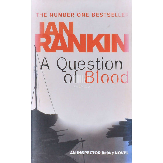 Ian Rankin - A Question Of Blood